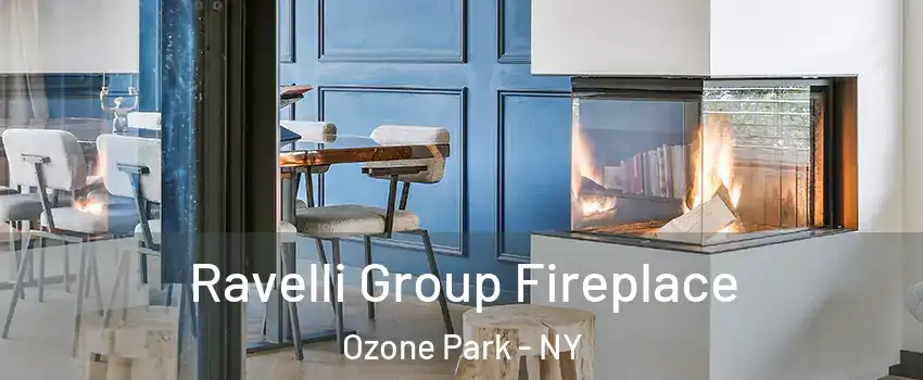 Ravelli Group Fireplace Ozone Park - NY