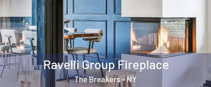 Ravelli Group Fireplace The Breakers - NY