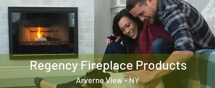 Regency Fireplace Products Arverne View - NY
