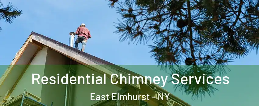 Residential Chimney Services East Elmhurst - NY