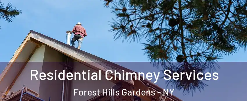 Residential Chimney Services Forest Hills Gardens - NY