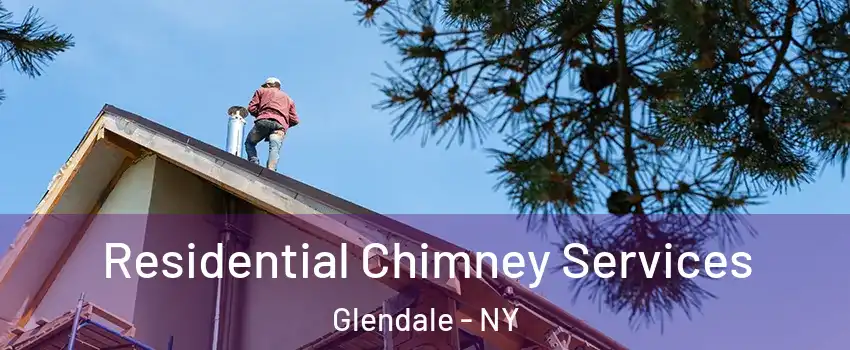 Residential Chimney Services Glendale - NY