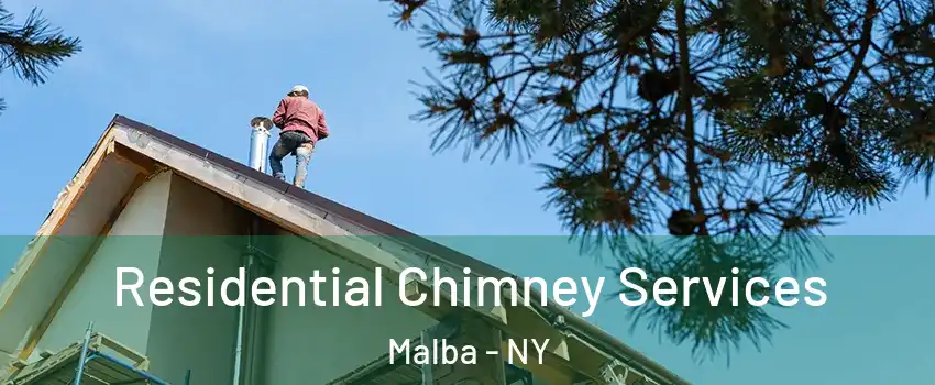 Residential Chimney Services Malba - NY