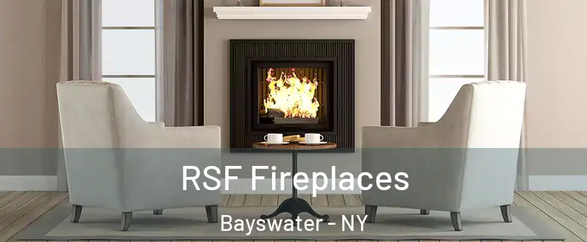 RSF Fireplaces Bayswater - NY