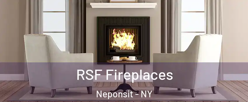 RSF Fireplaces Neponsit - NY