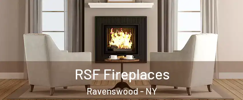 RSF Fireplaces Ravenswood - NY
