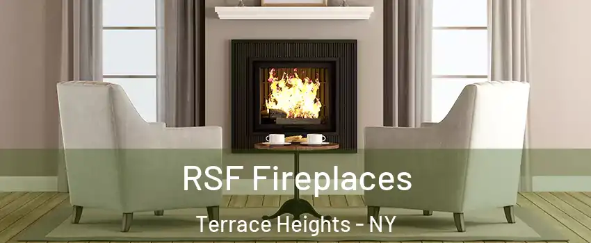 RSF Fireplaces Terrace Heights - NY