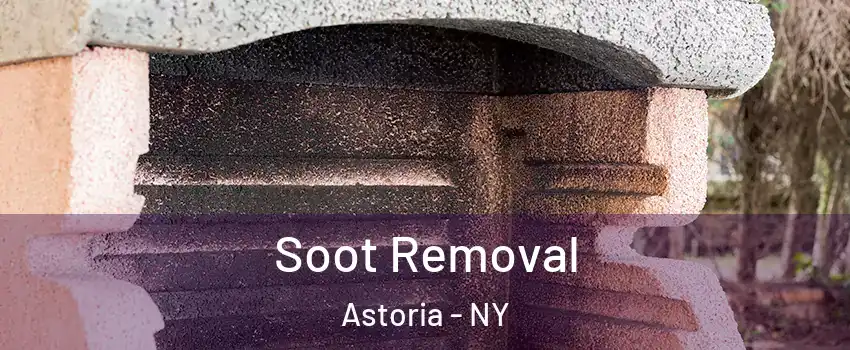 Soot Removal Astoria - NY