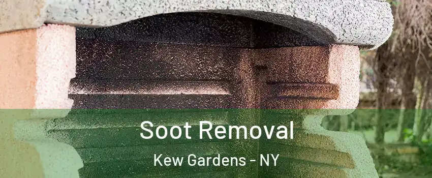 Soot Removal Kew Gardens - NY