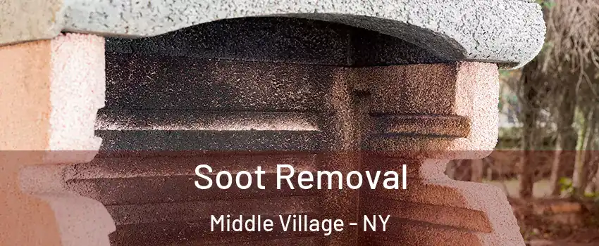 Soot Removal Middle Village - NY