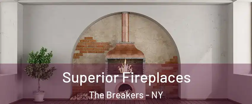Superior Fireplaces The Breakers - NY