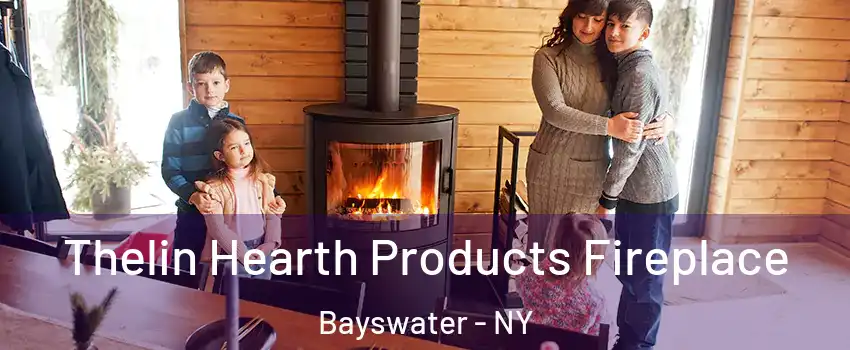 Thelin Hearth Products Fireplace Bayswater - NY