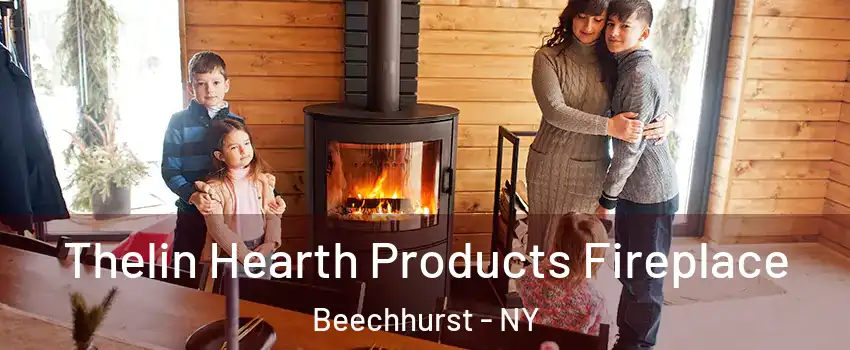 Thelin Hearth Products Fireplace Beechhurst - NY