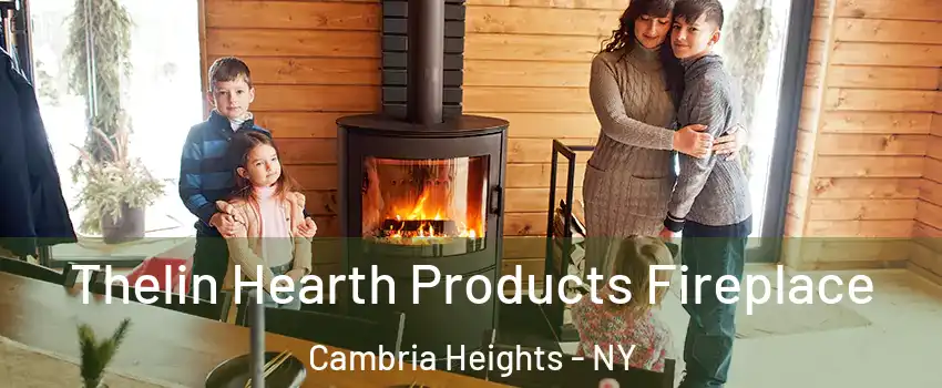 Thelin Hearth Products Fireplace Cambria Heights - NY