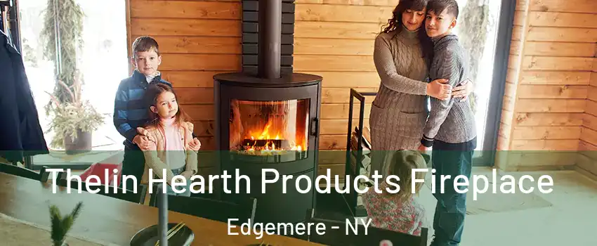 Thelin Hearth Products Fireplace Edgemere - NY