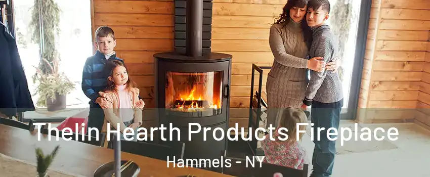 Thelin Hearth Products Fireplace Hammels - NY