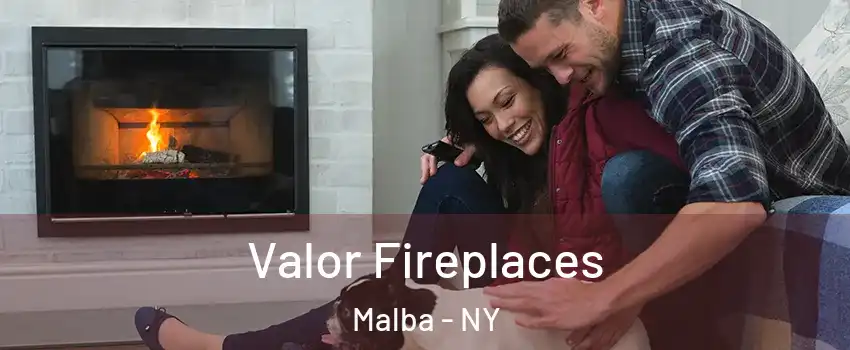 Valor Fireplaces Malba - NY