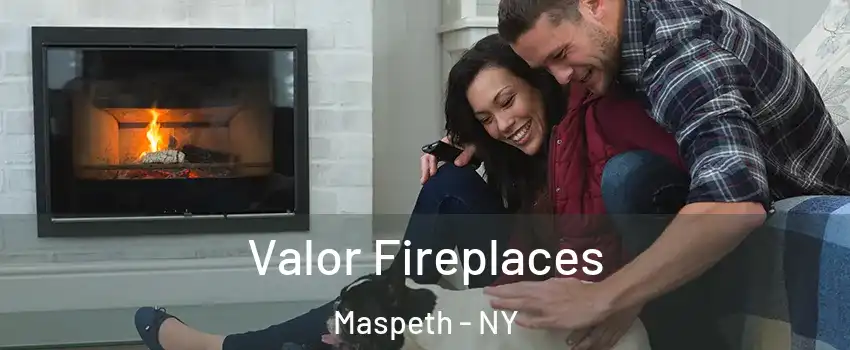Valor Fireplaces Maspeth - NY