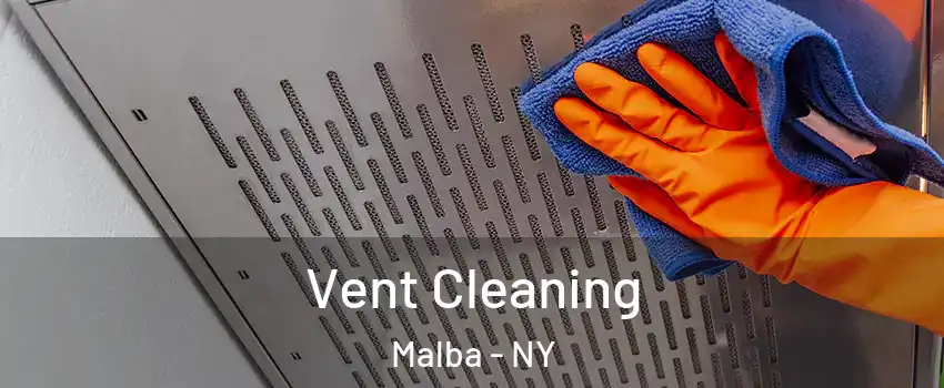 Vent Cleaning Malba - NY
