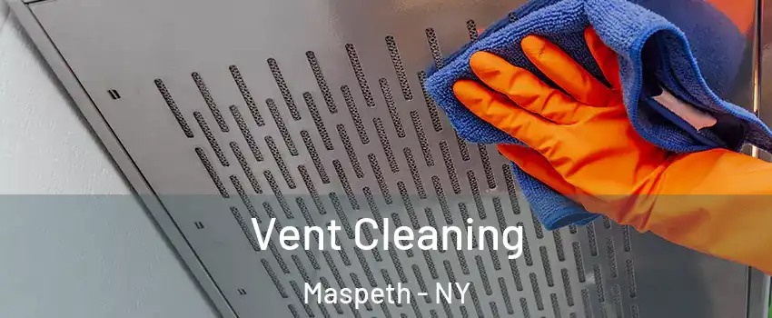 Vent Cleaning Maspeth - NY