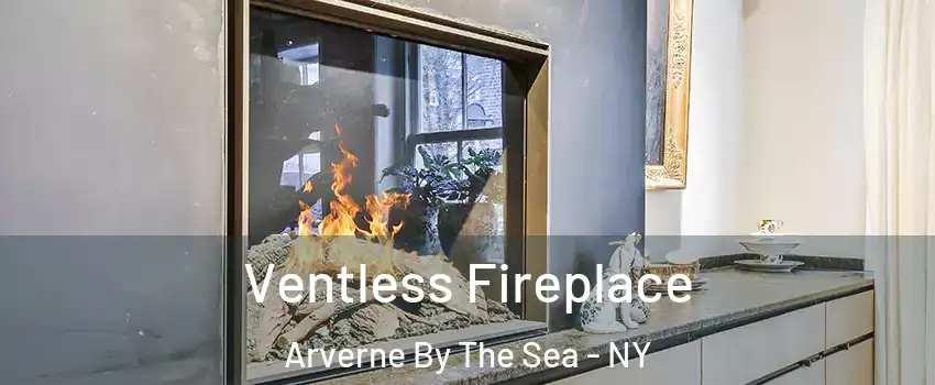 Ventless Fireplace Arverne By The Sea - NY