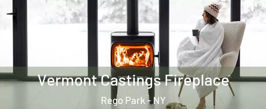 Vermont Castings Fireplace Rego Park - NY