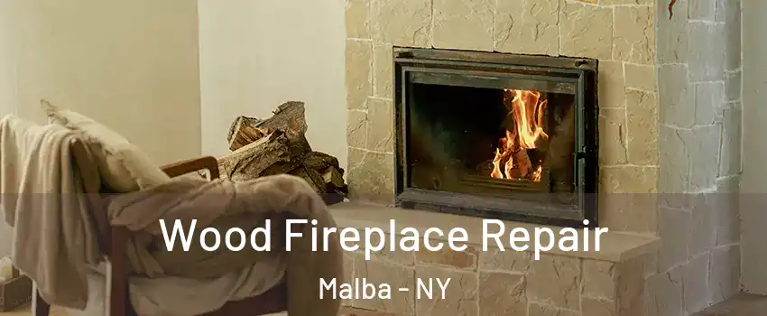 Wood Fireplace Repair Malba - NY
