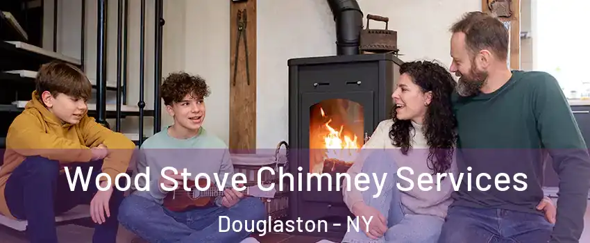 Wood Stove Chimney Services Douglaston - NY