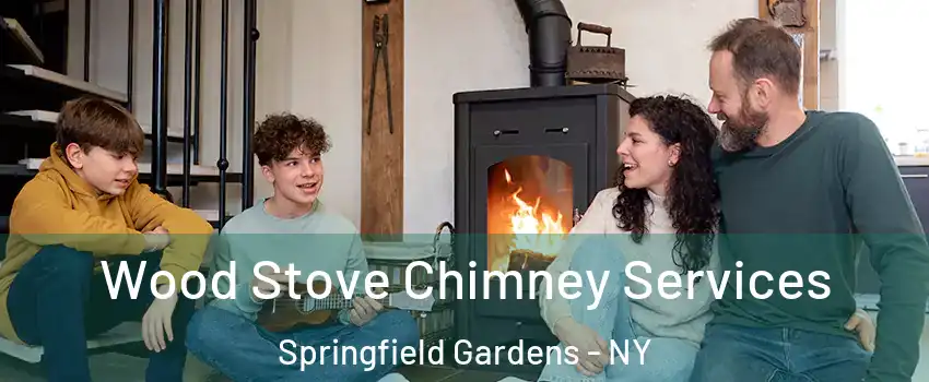 Wood Stove Chimney Services Springfield Gardens - NY
