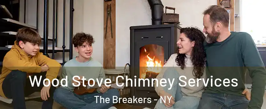 Wood Stove Chimney Services The Breakers - NY