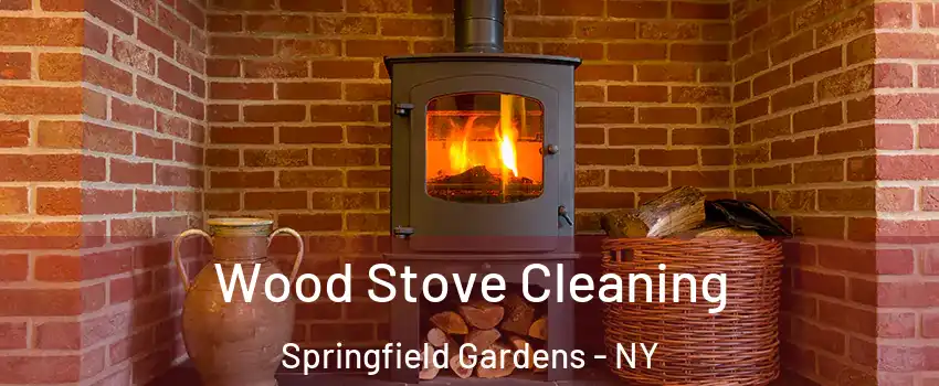 Wood Stove Cleaning Springfield Gardens - NY