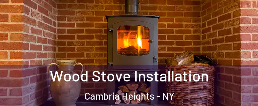 Wood Stove Installation Cambria Heights - NY