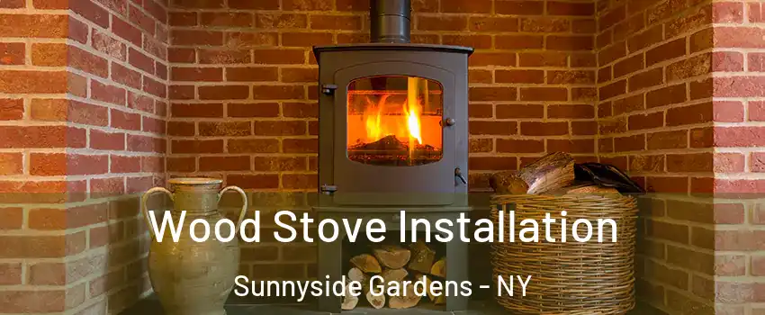 Wood Stove Installation Sunnyside Gardens - NY