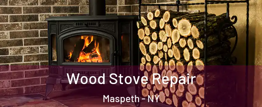 Wood Stove Repair Maspeth - NY